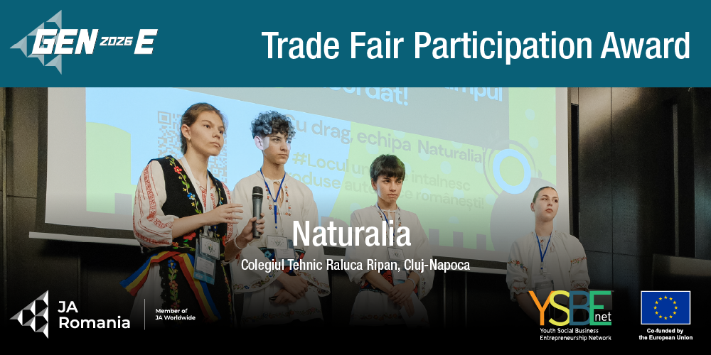 Trade Fair Participation Award, acordat ca parte a proiectului YSBE Net (Erasmus+), a premiat echipa NATURALIA, în cadrul competiției Gen-E
