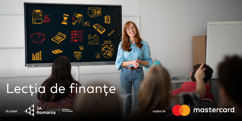 Creativitate pedagogică pentru predarea educației financiare în cea de-a patra ediție a proiectului Lecția de finanțe dezvoltat cu sprijinul Mastercard